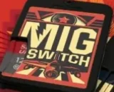 Mig Switch